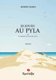 20 jours au Pyla