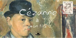 Cézanne à mon fils