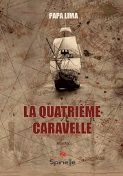 La quatrième caravelle