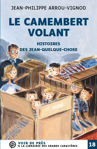 LE CAMEMBERT VOLANT - Jean-Philippe Arrou-Vignod - VOIR DE PRES