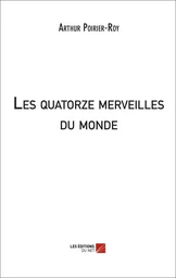 Les quatorze merveilles du monde