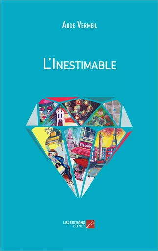 L'Inestimable - Aude Vermeil - Les Editions du Net