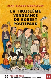 LA TROISIEME VENGEANCE DE ROBERT POUTIFARD