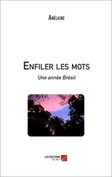 Enfiler les mots