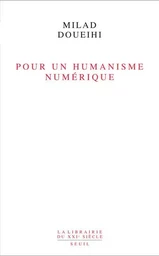 Pour un humanisme numérique