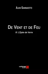 De Vent et de Feu - III. L'Epée de Verre