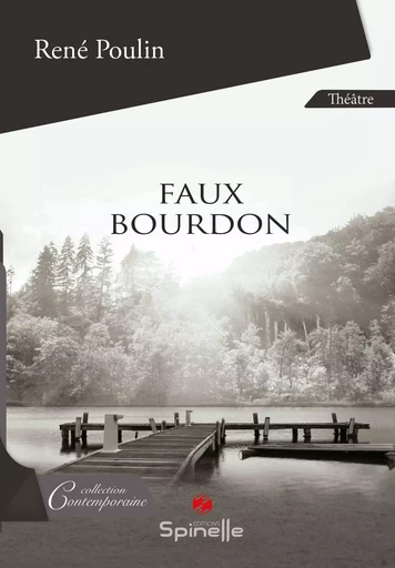 Faux bourdon - René Poulin - SPINELLE