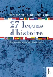 Histoire (H.C.) 27 Leçons d'histoire