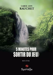 5 minutes pour sortir du Je(u)