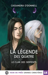 LA LEGENDE DES QUATRE – 3. LE CLAN DES SERPENTS