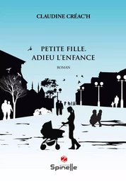 Petite fille - Adieu l’enfance