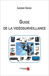 Guide de la vidéosurveillance