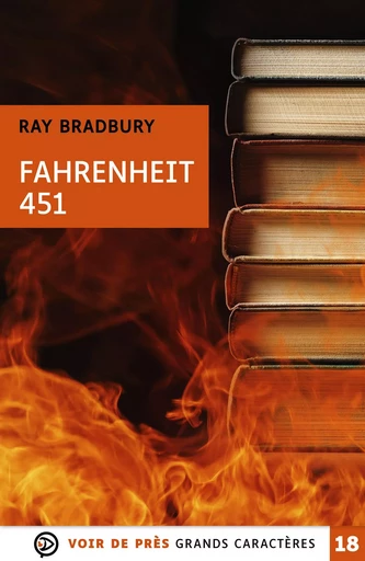 FAHRENHEIT 451 - Ray Bradbury - VOIR DE PRES