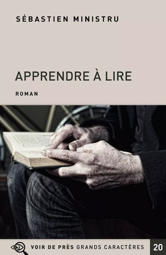 APPRENDRE A LIRE - Sébastien Ministru - VOIR DE PRES