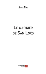 Le cuisinier de Sam Lord