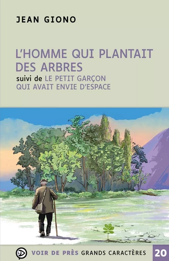 L'HOMME QUI PLANTAIT DES ARBRES - Jean Giono - VOIR DE PRES