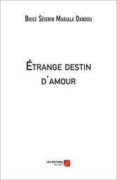 Étrange destin d'amour