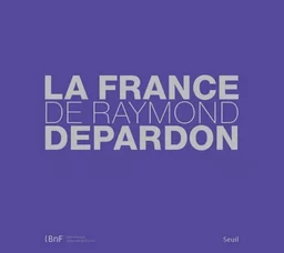 La France de Raymond Depardon