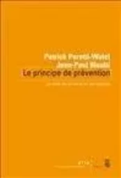 Coédition Seuil-La République des idées Le Principe de prévention