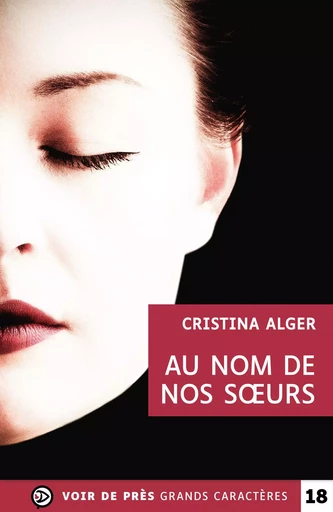 AU NOM DE NOS SOEURS - Cristina Alger - VOIR DE PRES