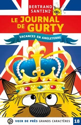 LE JOURNAL DE GURTY – VACANCES EN ANGLETERRE