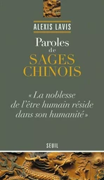 Paroles de sages chinois