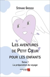 Les aventures de Petit Cœur pour les enfants