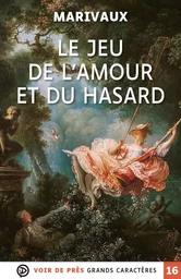 LE JEU DE L'AMOUR ET DU HASARD