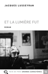 ET LA LUMIERE FUT