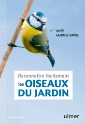 Reconnaître facilement les oiseaux du jardin - Photos grandeur nature