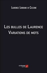 Les bulles de Laurence - Variations de mots