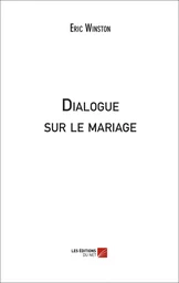 Dialogue sur le mariage