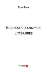 Esquisses d'analyses littéraires