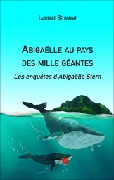 Abigaëlle au pays des mille géantes