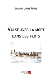 Valse avec la mort dans les flots