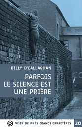 PARFOIS LE SILENCE EST UNE PRIERE