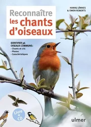 Reconnaître les chants d'oiseaux + CD