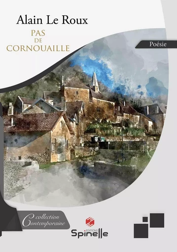 Pas de Cornouaille - Alain Le Roux - SPINELLE