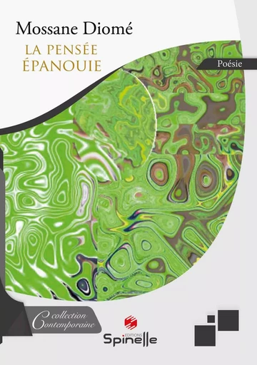 La pensée épanouie - Mossane Diomé - SPINELLE