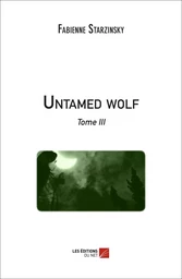 Untamed wolf