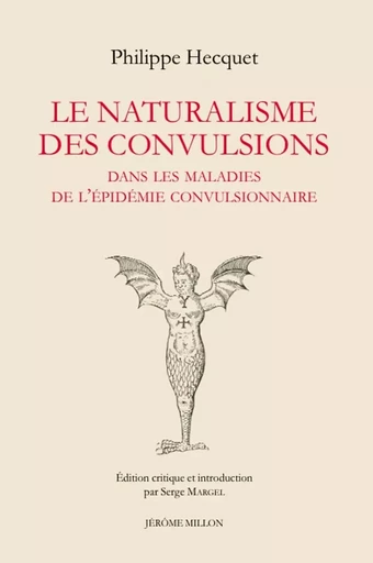 Le naturalisme des convulsions - Dans les maladies de l’épid - Philippe Hécquet - MILLON