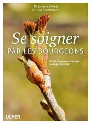 Se soigner par les bourgeons