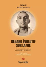 Regard évolutif sur la vie