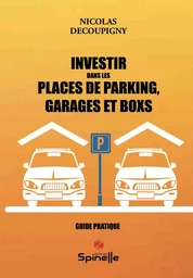 Investir dans les places de parking, garages et boxs