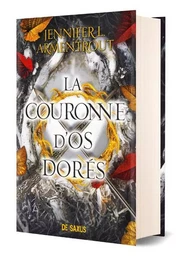 La Couronne d'os dorés (relié collector) - Tome 03