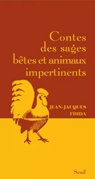 Contes des sages bêtes et animaux impertinents