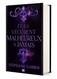 Et ils vécurent malheureux à jamais (relié collector) - Tome 02