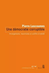 Coédition Seuil-La République des idées Une démocratie corruptible