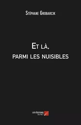 Et là, parmi les nuisibles