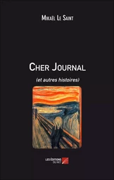 Cher Journal (et autres histoires)